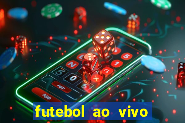 futebol ao vivo sem travar